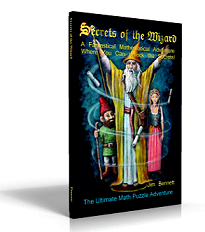 Secrets of the Wizard
                                    math puzzle adventure novel